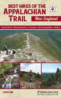 Best Hikes of the Appalachian Trail: New England book