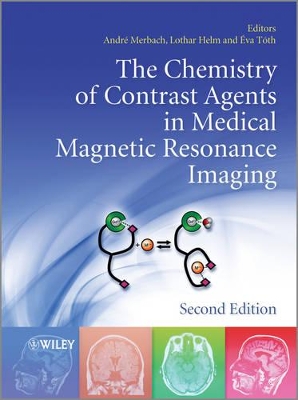 Chemistry of Contrast Agents in Medical Magnetic Resonance Imaging book