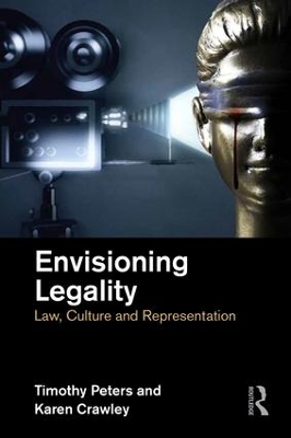 Envisioning Legality by Timothy Peters