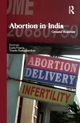 Abortion in India: Ground Realities by Leela Visaria