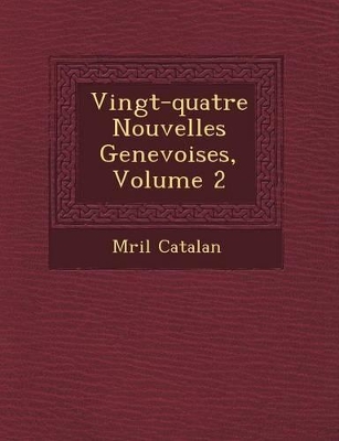 Vingt-Quatre Nouvelles Genevoises, Volume 2 book