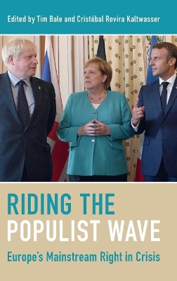 Riding the Populist Wave: Europe's Mainstream Right in Crisis book