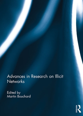 Advances in Research on Illicit Networks by Martin Bouchard