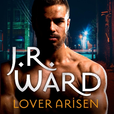 Lover Arisen by J. R. Ward