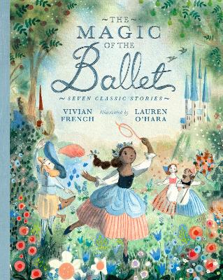 The Magic of the Ballet: Seven Classic Stories book