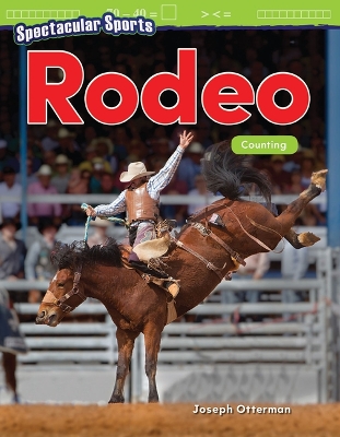 Spectacular Sports: Rodeo: Counting book