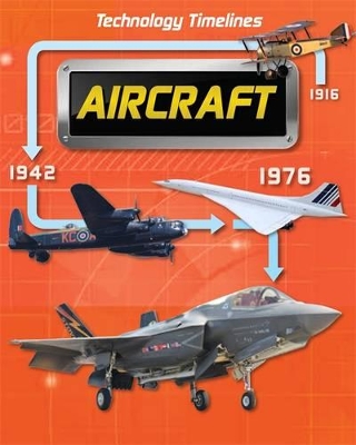 Technology Timelines: Aircraft book