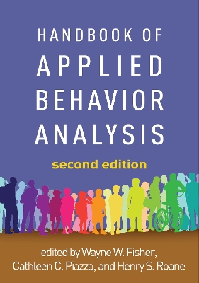 Handbook of Applied Behavior Analysis, Second Edition by Wayne W. Fisher