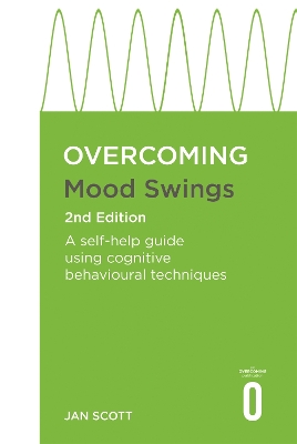 Overcoming Mood Swings 2nd Edition: A CBT self-help guide for depression and hypomania book