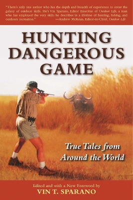 Hunting Dangerous Game book