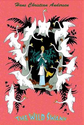 Wild Swans by Hans Christian Andersen