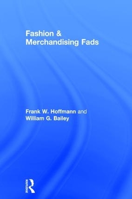 Fashion & Merchandising Fads by Frank Hoffmann