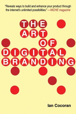 The Art of Digital Branding by Ian Cocoran