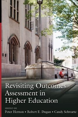 Revisiting Outcomes Assessment in Higher Education book