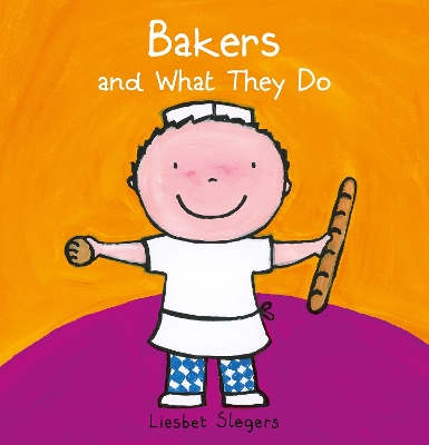 Bakers and What they Do book