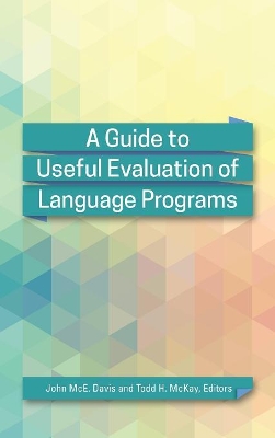 A Guide to Useful Evaluation of Language Programs by John McE. Davis