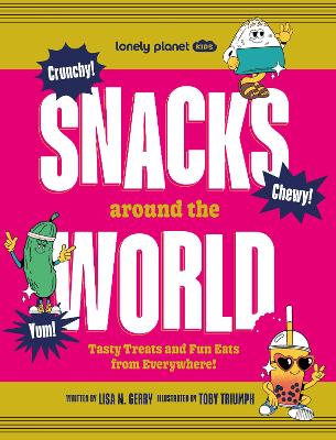 Lonely Planet Kids Snacks Around the World book