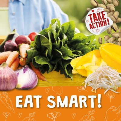 Eat Smart! by Kirsty Holmes