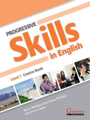 Progressive Skills in English - Course Book - Level 1 - WithDVD and Audio CDs by Terry Phillips