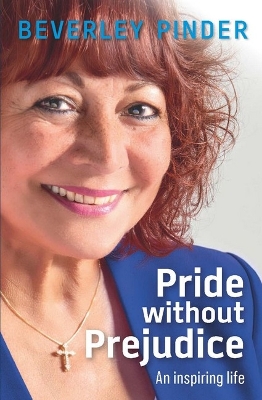 Pride without Prejudice: An Inspiring Life book