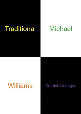 Michael Williams - Traditional Cornish Cottages by Michael Williams