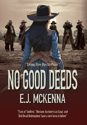 No Good Deeds: Book One book