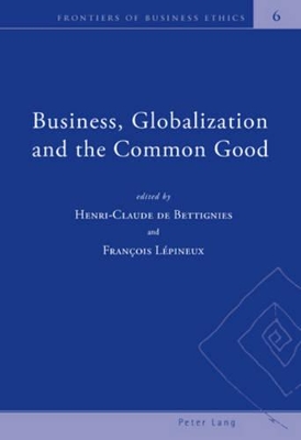 Business, Globalization and the Common Good book