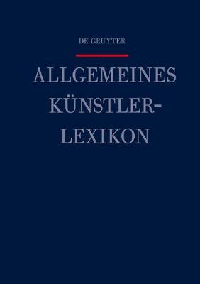 Allgemeines K nstlerlexikon (Akl), Band 71, Hedquist - Hennicke book