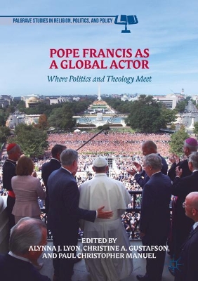 Pope Francis as a Global Actor book