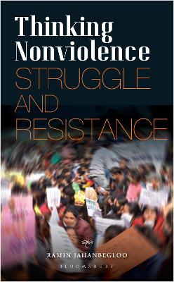 Thinking Nonviolence: Struggle and Resistance book