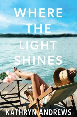 Where the Light Shines book