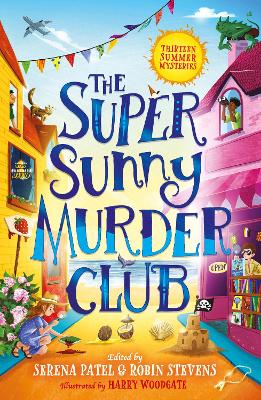 The Super Sunny Murder Club (The Very Merry Murder Club, Book 2) book