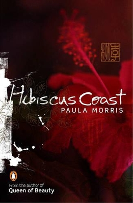 Hibiscus Coast by Paula Morris
