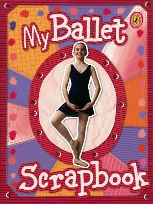 My Ballet Scrapbook book