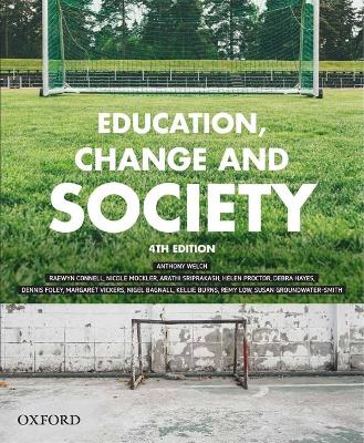 Education, Change and Society by Anthony Welch