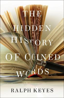 The Hidden History of Coined Words book