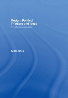 Modern Political Thinkers and Ideas book