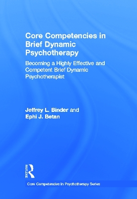 Core Competencies in Brief Dynamic Psychotherapy book