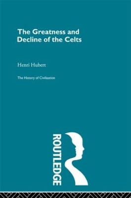 Greatness and Decline of the Celts book