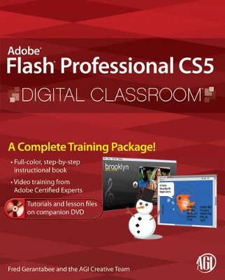 Flash Professional CS5 Digital Classroom: (Book and Video Training) book