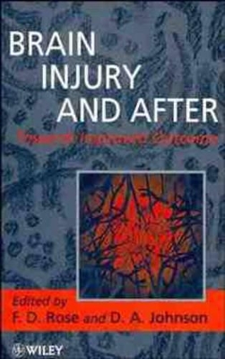Brain Injury and After: Towards Improved Outcome book