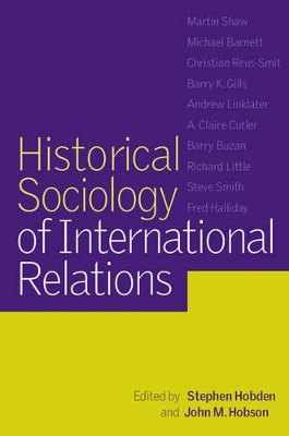 Historical Sociology of International Relations book