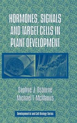 Hormones, Signals and Target Cells in Plant Development book