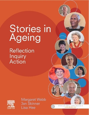 Stories in Ageing: Reflection, Inquiry, Action by Margaret Webb