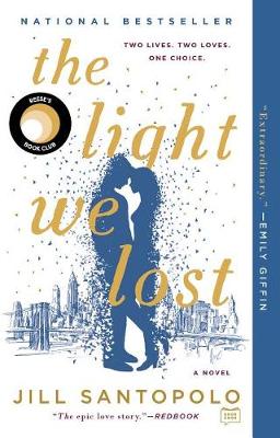 The Light We Lost by Jill Santopolo