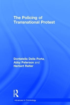 The Policing of Transnational Protest by Abby Peterson