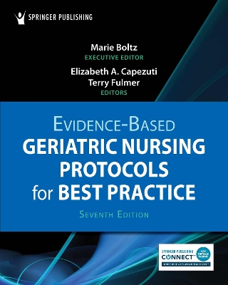 Evidence-Based Geriatric Nursing Protocols for Best Practice book