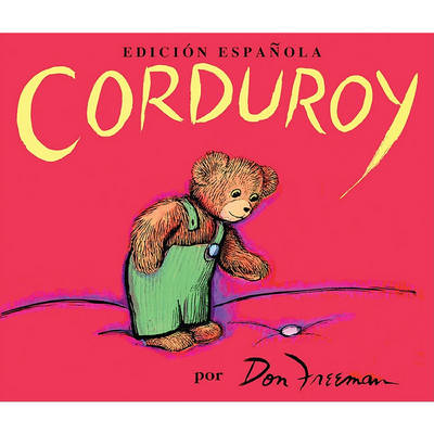 Corduroy (Spanish Edition) by Don Freeman