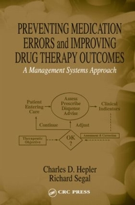 Preventing Medication Errors and Improving Drug Therapy Outcomes book