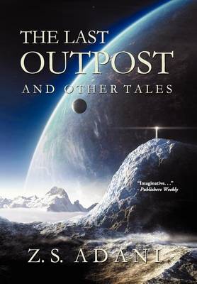 Last Outpost and Other Tales book